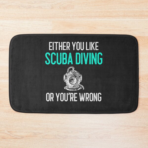Item preview, Either You Like Scuba Diving Or You're Wrong designed and sold by EricJP.