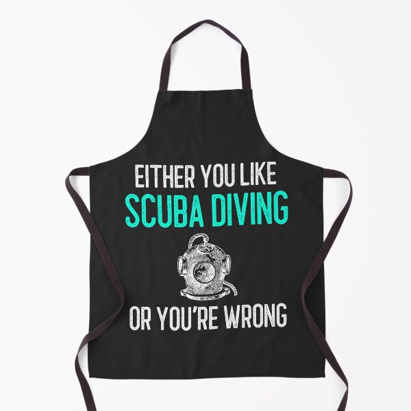 Item preview, Either You Like Scuba Diving Or You're Wrong designed and sold by EricJP.