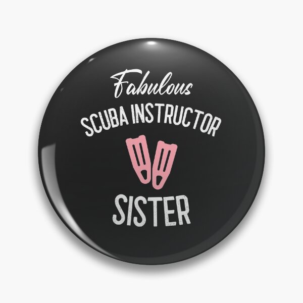 Item preview, Fabulous Scuba Instructor Sister designed and sold by EricJP.