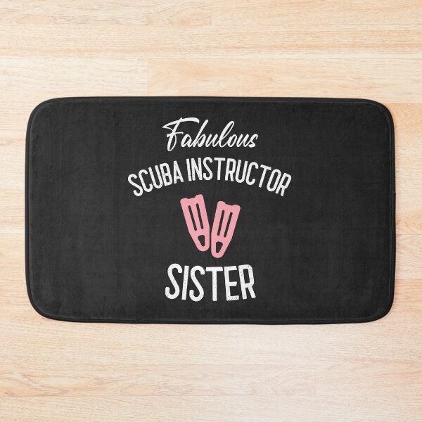 Item preview, Fabulous Scuba Instructor Sister designed and sold by EricJP.