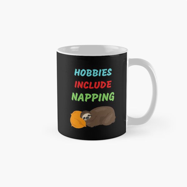 Item preview, Hobbies Include Napping designed and sold by WoodburyLake.