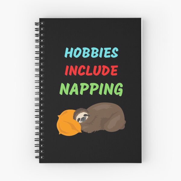 Item preview, Hobbies Include Napping designed and sold by WoodburyLake.