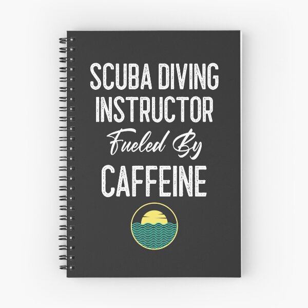 Item preview, Scuba Diving Instructor Fueled By Caffeine designed and sold by EricJP.