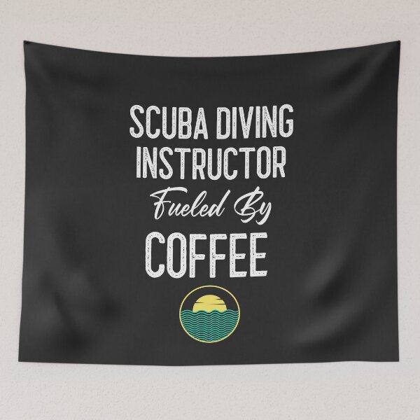 Item preview, Scuba Diving Instructor Fueled By Coffee designed and sold by EricJP.
