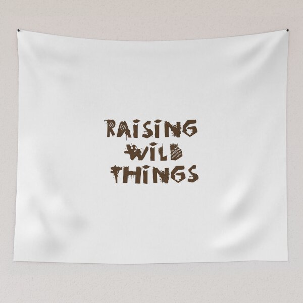 Item preview, Raising wild things designed and sold by Euc lid.