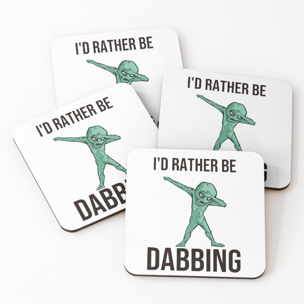 Item preview, I'd Rather Be Dabbing - Funny Alien designed and sold by RedQuality.
