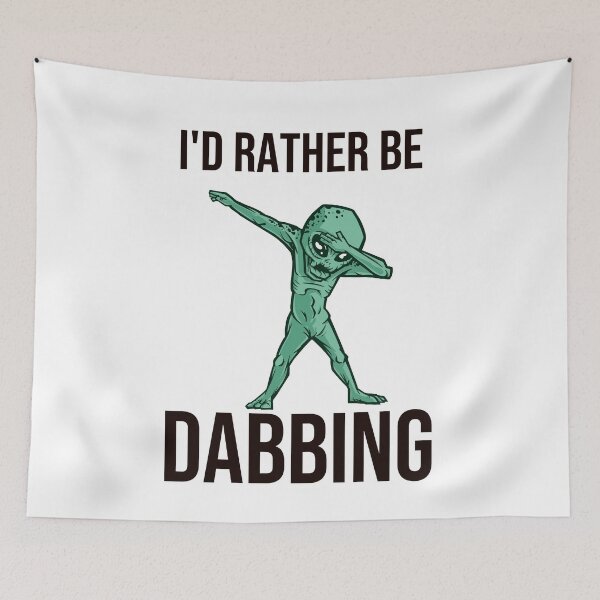 Item preview, I'd Rather Be Dabbing - Funny Alien designed and sold by RedQuality.