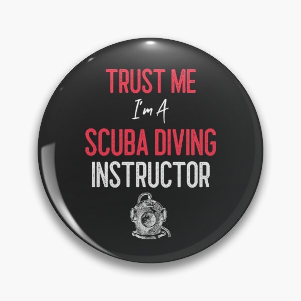 Item preview, Trust Me I'm A Scuba Diving Instructor designed and sold by EricJP.