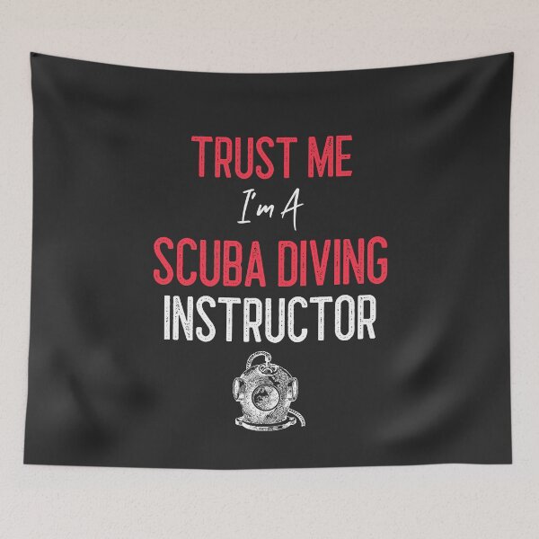Item preview, Trust Me I'm A Scuba Diving Instructor designed and sold by EricJP.