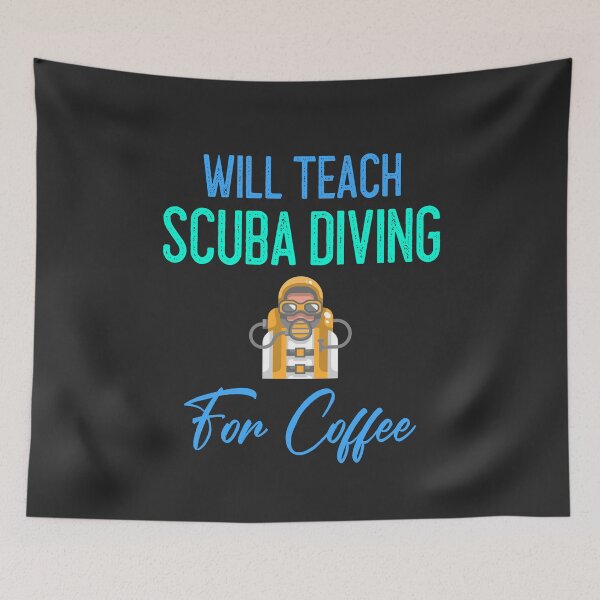 Item preview, Will Teach Scuba Diving For Coffee designed and sold by EricJP.