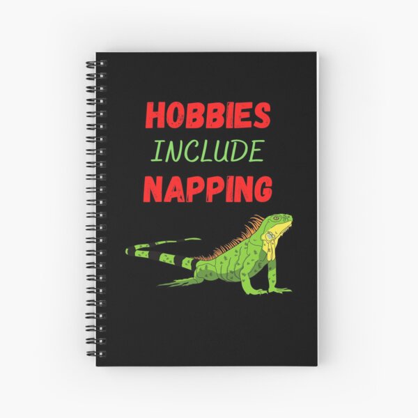 Hobbies Include Napping Spiral Notebook