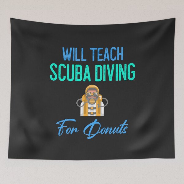 Item preview, Will Teach Scuba Diving For Donuts designed and sold by EricJP.