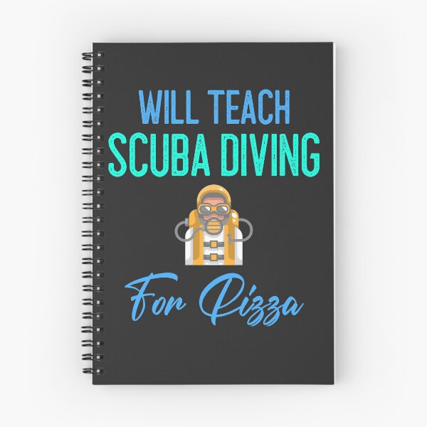 Item preview, Will Teach Scuba Diving For Pizza designed and sold by EricJP.