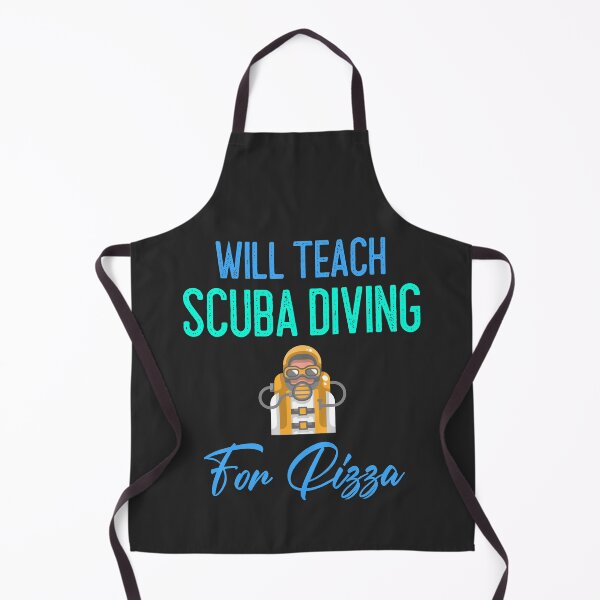 Item preview, Will Teach Scuba Diving For Pizza designed and sold by EricJP.
