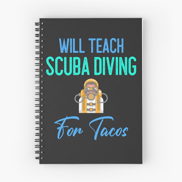 Item preview, Will Teach Scuba Diving For Tacos designed and sold by EricJP.