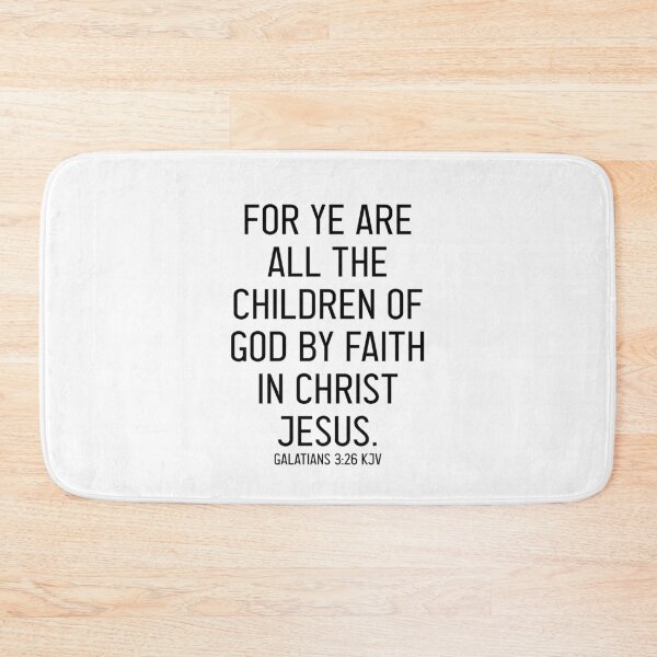 Item preview, Galatians 3:26 KJV designed and sold by Logosdesignshop.
