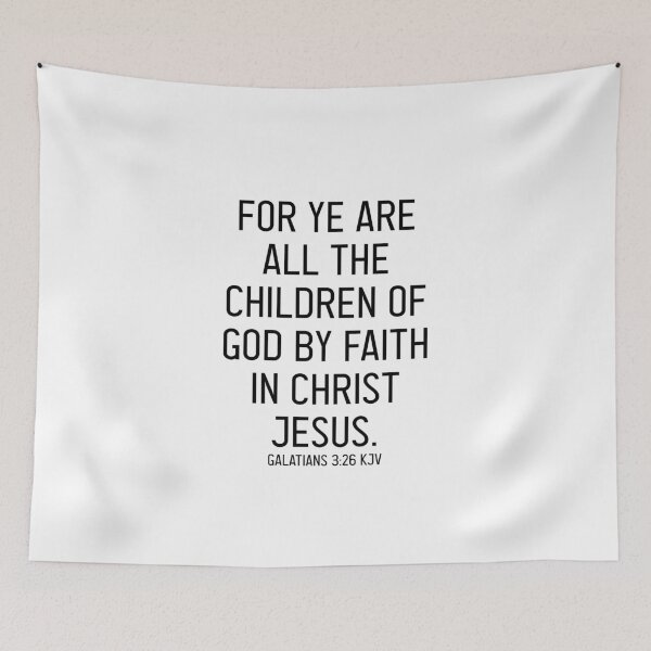 Item preview, Galatians 3:26 KJV designed and sold by Logosdesignshop.