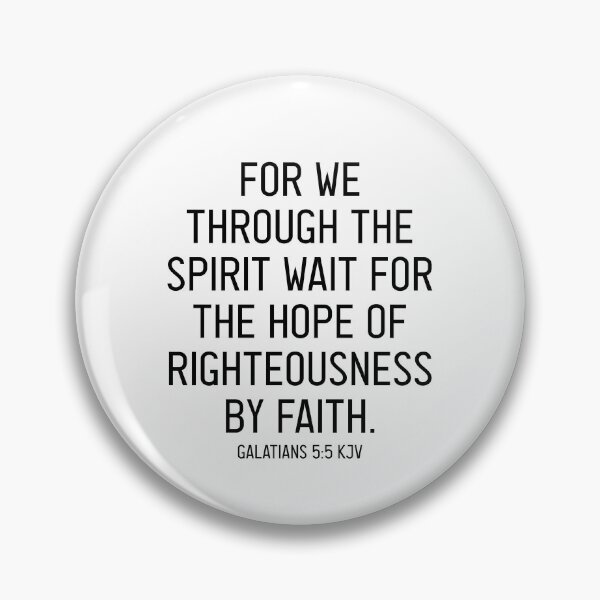 Item preview, Galatians 5:5 KJV designed and sold by Logosdesignshop.