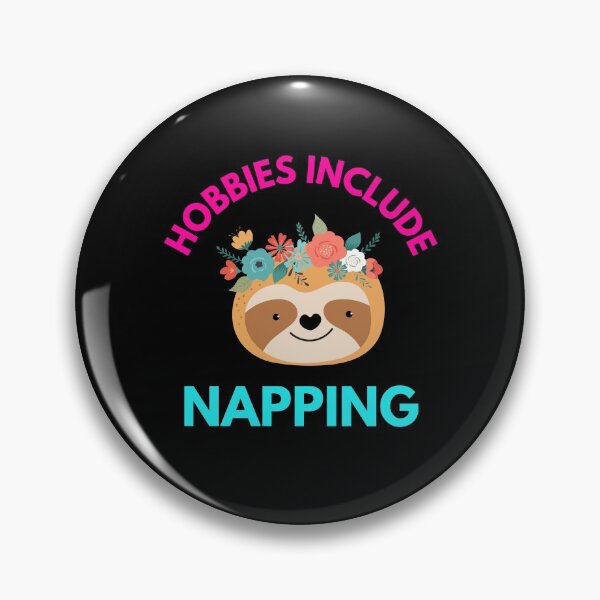 Item preview, Hobbies Include Napping designed and sold by WoodburyLake.