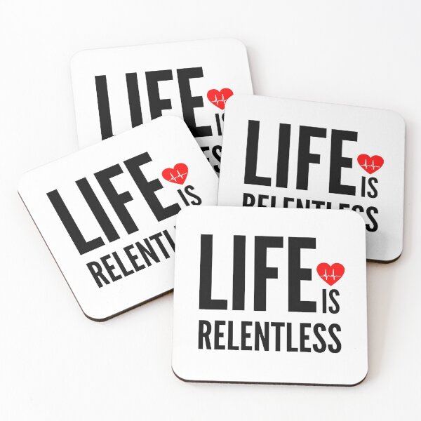 Item preview, Life Is Relentless designed and sold by AmberSiraj.