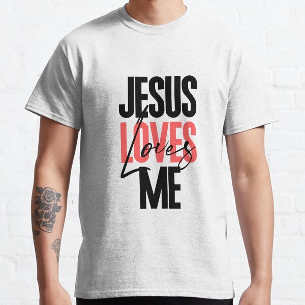 T Shirts Jesus Liebt Mich Redbubble