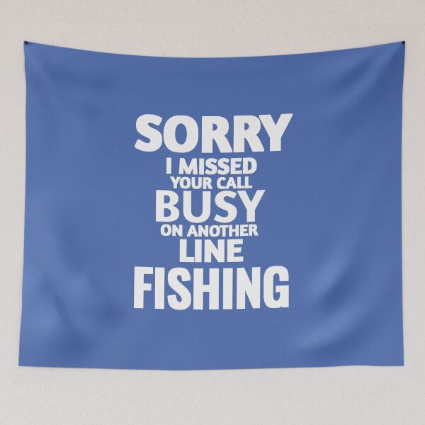 Item preview,  sorry i missed your call i was on my other line fishing! designed and sold by vibeno1.