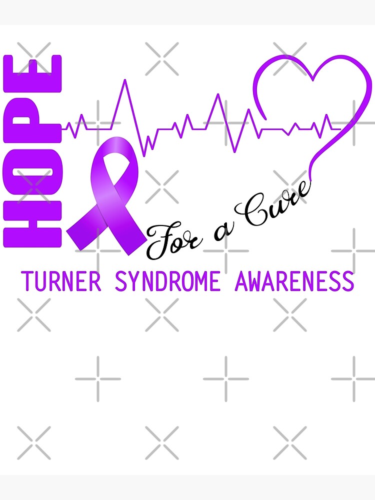 "Hope For A Cure Turner Syndrome Awareness" Poster by frechettee Redbubble