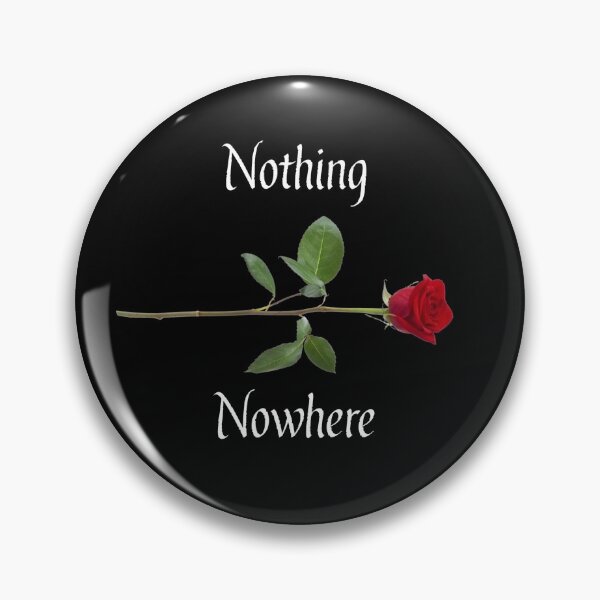 Item preview, Nothing Nowhere designed and sold by timetodieoldman.