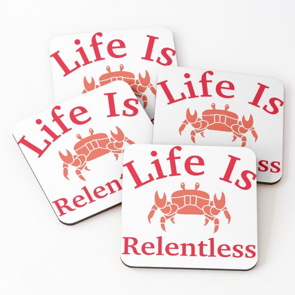 Item preview, Life Is Relentless Crab designed and sold by Trendy Design.
