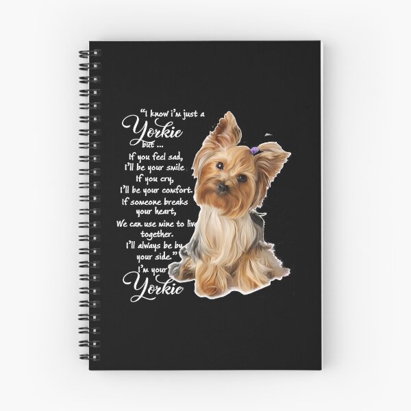 Item preview, YORKIE DOG if you feel sad i'll be your smile if you cry I'll be you comfort  designed and sold by BrucesAlexander.