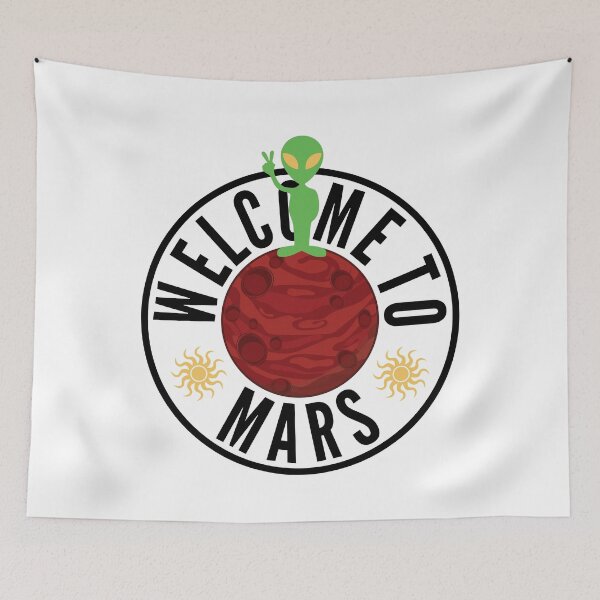 Item preview, Welcome To Mars designed and sold by kickwear-com.