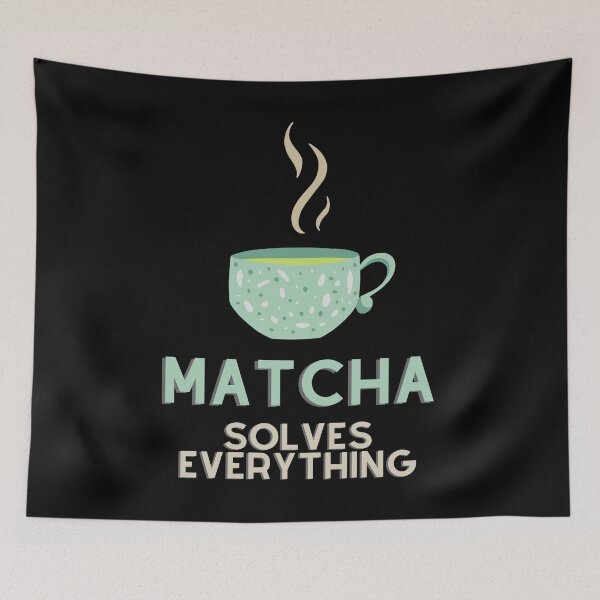 Item preview, Matcha Solves Everything designed and sold by Nathalie Aynié.