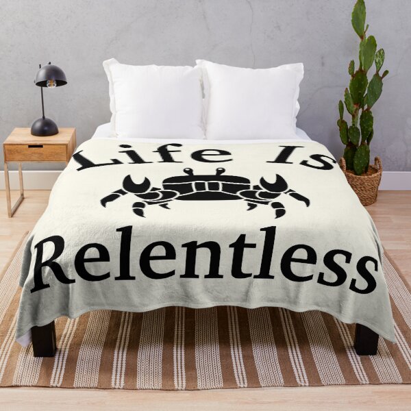 Item preview, Life Is Relentless Crab designed and sold by Trendy Design.