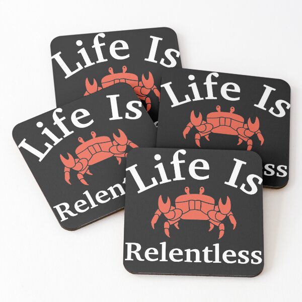 Item preview, Life Is Relentless Crab designed and sold by Trendy Design.