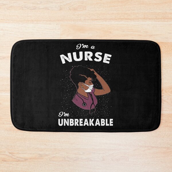 Item preview, I am a nurse I am unbreakable designed and sold by BrucesAlexander.