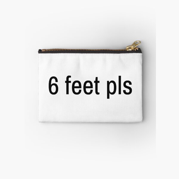 Item preview, 6 Feet Please designed and sold by RelatableTexts.