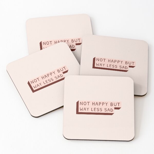 Item preview, Not Happy But Way Less Sad designed and sold by Wachi-A.