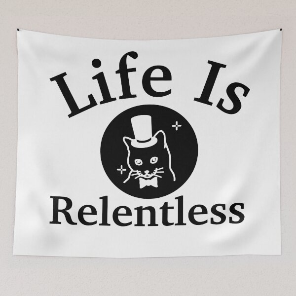 Item preview, Life Is A Relentless designed and sold by Trendy Design.