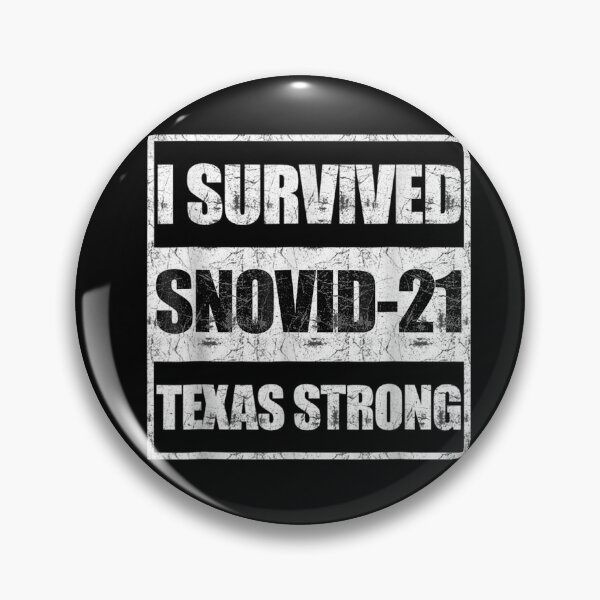 Item preview, I survived snovid 21 Texas designed and sold by glenn-designer.