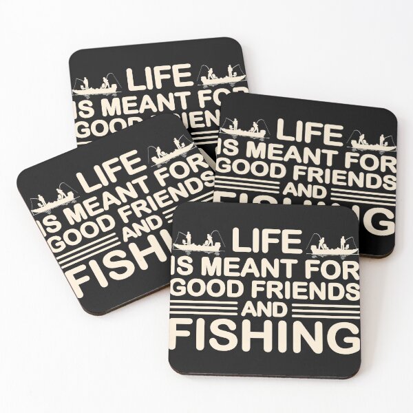 Item preview, Life Is Meant For Good Friends And Fishing  designed and sold by BugattiDivo58.