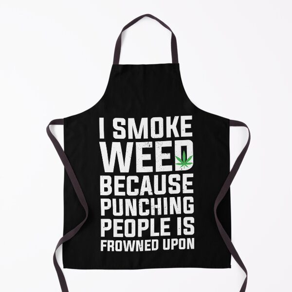 Item preview, I Smoke Weed Because Punching People Are Frowned Upon Gift designed and sold by TTFMerch.