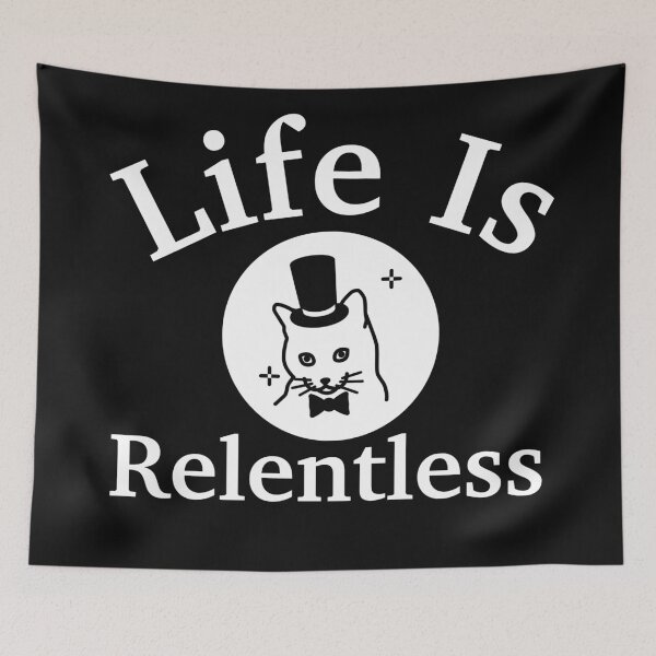 Item preview, Life Is A Relentless designed and sold by Trendy Design.