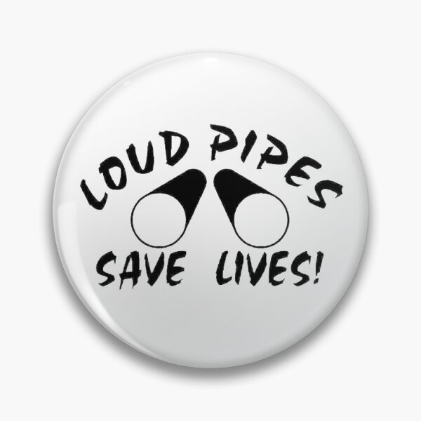 Item preview, Loud Pipes Save Lives designed and sold by Tarun Bisht.