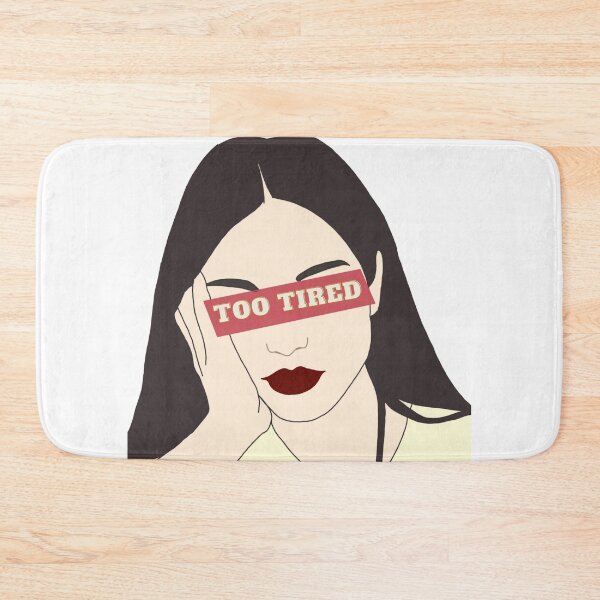 Item preview, Too tired designed and sold by Quirknmore.