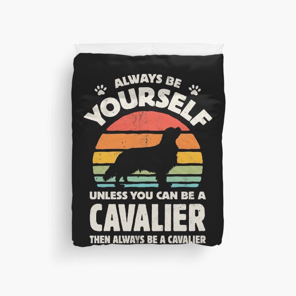 Item preview, Always Be Yourself Cavalier Shirt for Men Women Boys Girls Kids Dog Lover Gifts designed and sold by LiqueGifts.