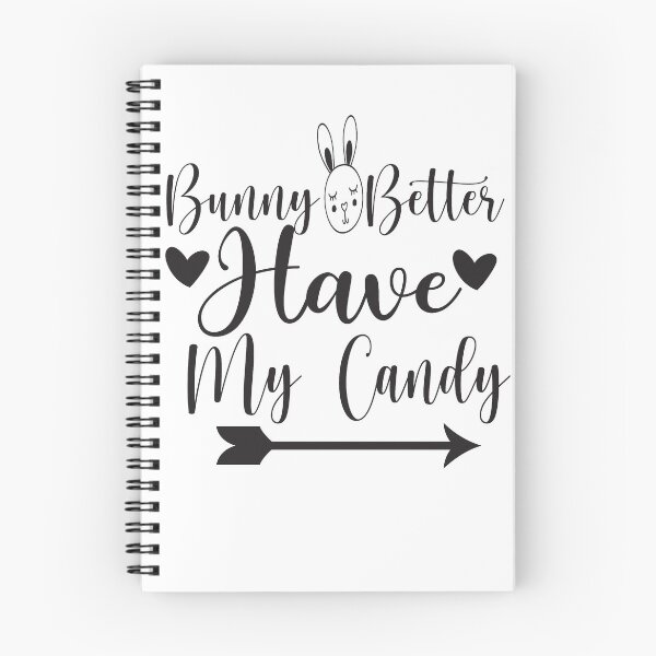 Item preview, Bunny better have my candy. designed and sold by shaakir.