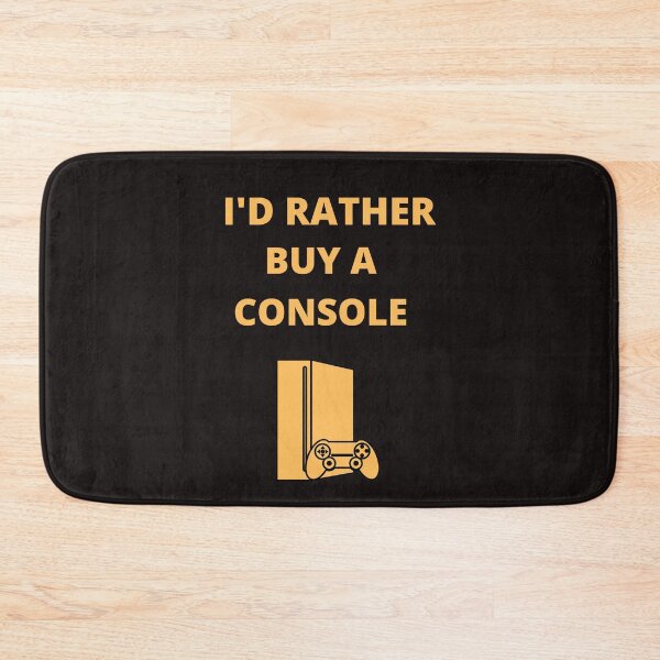 Item preview, I'd Rather Buy A Console designed and sold by ProBatavian.