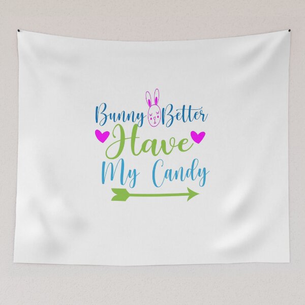 Item preview, Bunny better have my candy. designed and sold by shaakir.