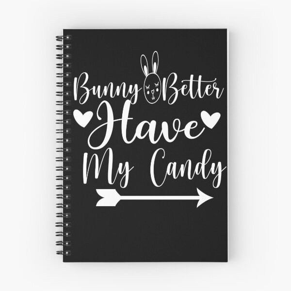 Item preview, Bunny better have my candy. designed and sold by shaakir.