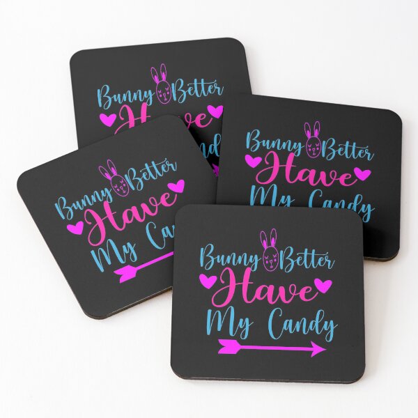 Item preview, Bunny better have my candy. designed and sold by shaakir.